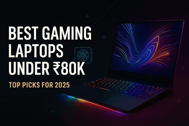 Best gaming laptops under 80000 Best gaming laptops under 80000